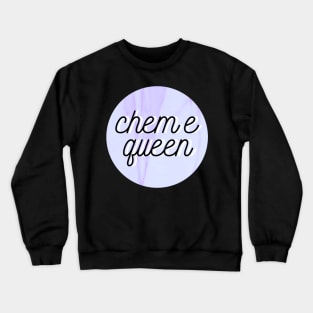 chem e queen purple Crewneck Sweatshirt